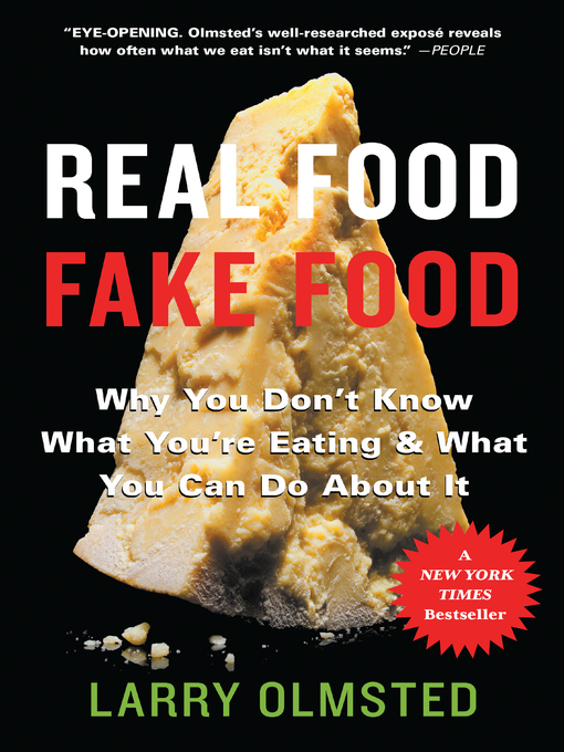 Title details for Real Food/Fake Food by Larry Olmsted - Available